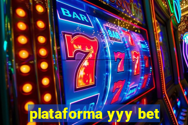 plataforma yyy bet